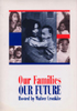 Our Families, Our Future Image